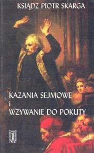 Picture of Kazania sejmowe i wzywanie do pokuty obywatelów Korony Polskiej i Wielkiego Księstwa Litewskiego