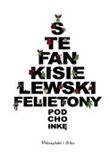 polish book : Felietony ... - Stefan Kisielewski
