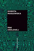 Książka : Paw królow... - Dorota Masłowska