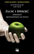 polish book : Życie i śm... - Stephenie Meyer