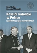 polish book : Kościół ka... - Rafał Łatka, Józef Marecki