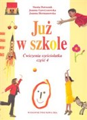 Już w szko... - Stenia Doroszuk, Joanna Gawryszewska, Joanna Hermanowska -  foreign books in polish 