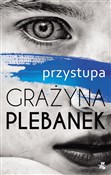 Przystupa - Grażyna Plebanek -  Polish Bookstore 