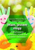 Polska książka : Mam, jeste... - Katarzyna Walęcka-Matyja, Elżbieta Napora