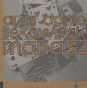 polish book : Mariasz - Artur Daniel Liskowacki