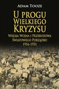 U progu wi... - Adam Tooze -  Polish Bookstore 