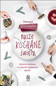 polish book : Nasze koch... - Iwona Poczopko
