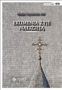 Książka : Ekumenia ż... - o. prof. Wacław Hryniewicz