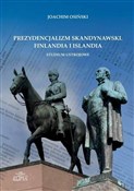Prezydencj... - Joachim Osiński -  foreign books in polish 