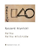 Haiku Haik... - Ryszard Krynicki -  books from Poland