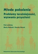Młode poko... - Dorota Moroń (red.), Marta Makuch (red.) -  books in polish 