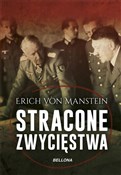 Stracone z... - Erich von Manstein -  Polish Bookstore 