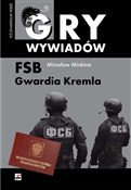 FSB Gwardi... - Mirosław Minkina -  Książka z wysyłką do UK
