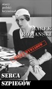 Serca szpi... - Marek Romański -  books in polish 