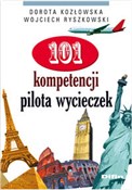 Książka : 101 kompet... - Dorota Kozłowska, Wojciech Ryszkowski