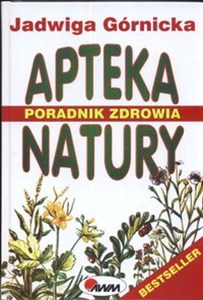 Picture of Apteka natury poradnik zdrowia