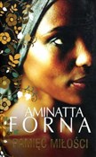 Pamięć mił... - Aminatta Forna -  foreign books in polish 