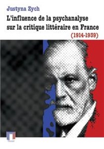 Picture of L'influence de la psychanalyse sur la critique littéraire en France (1914-1939)