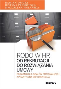 Picture of Rodo w HR Od rekrutacji do rozwiązania umowy Poradnik dla działów personalnych z praktyczną dokumentacją