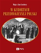 W kurortac... - Maja Łozińska, Jan Łoziński -  foreign books in polish 
