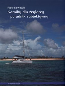Picture of Karaiby dla żeglarzy Poradnik subiektywny