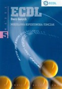ECDL Moduł... - Mirosława Kopertowska-Tomczak -  books in polish 
