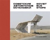 Soviet Bus... - Christopher Herwig -  foreign books in polish 