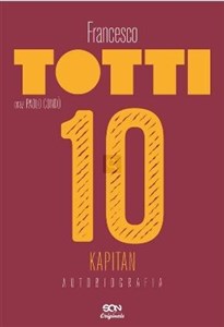 Picture of Totti. Kapitan. Autobiografia TW