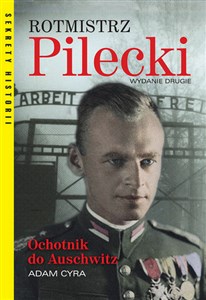 Picture of Rotmistrz Pilecki Ochotnik do Auschwitz