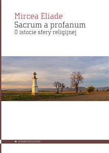 Picture of Sacrum a profanum O istocie sfery religijnej