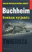 Rozkaz wyj... - Lothar-Gunther Buchheim -  books from Poland