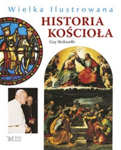 Picture of Wielka Ilustrowana Historia Kościoła