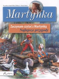 Picture of Martynka Zaczynam czytać z Martynką Najlepsze przygody