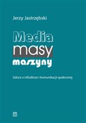 Media, mas... - Jerzy Jastrzębski -  foreign books in polish 