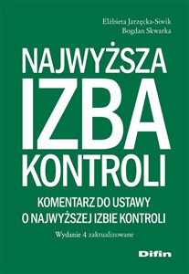 Picture of Najwyższa Izba Kontroli. Komentarz do ustawy o Najwyższej Izbie Kontroli