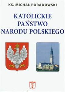 Picture of Katolickie państwo narodu polskiego
