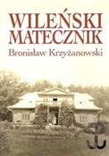 Wileński m... - Bronisław Krzyżanowski -  books in polish 