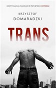 Trans - Krzysztof Domaradzki -  foreign books in polish 