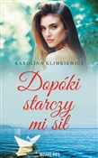 Dopóki sta... - Karolina Klimkiewicz -  foreign books in polish 