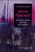 Polska książka : Michel Fou... - Urszula Zbrzeźniak