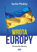 Wrota Euro... - Serhii Plokhy -  Polish Bookstore 