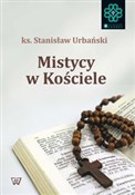Polska książka : Mistycy w ... - Stanisław Urbański