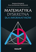 Zobacz : Matematyka... - Wojciech Kordecki, Anna Łyczkowska-Hanćkowiak