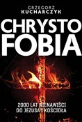 Chrystofob... - Grzegorz Kucharczyk -  Polish Bookstore 
