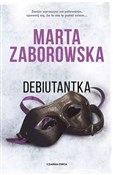 Polska książka : Debiutantk... - Marta Zaborowska