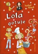 polish book : Lola gotuj... - Isabel Abedi