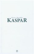 Kaspar - Peter Handke -  books in polish 