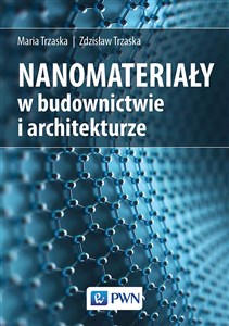 Picture of Nanomateriały w budownictwie i architekturze
