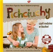 Pichciuchy... - Odeta Moro-Figurska, Marcin Budynek -  books in polish 
