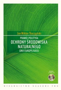 Picture of Prawo i polityka ochrony środowiska naturalnego Unii Europejskiej z płytą CD